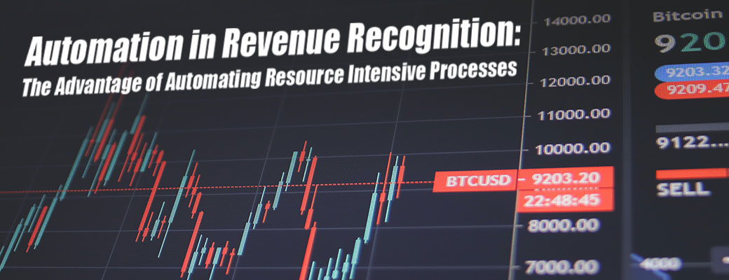 Automation in Revenue Recognition: the advantages of automating resource intensive processes